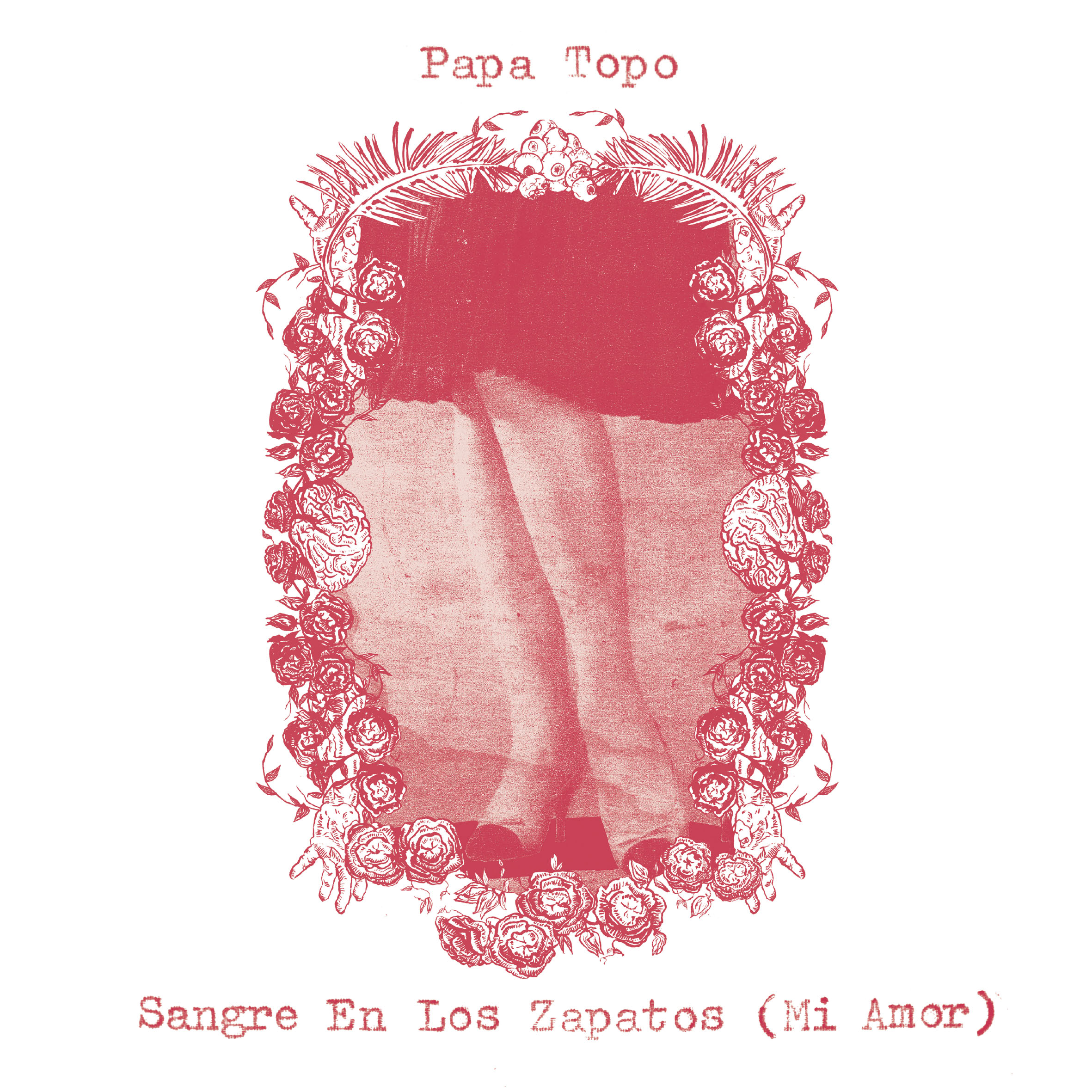 Imagen destacada de noticia: PAPA TOPO: Publican “Sangre en los zapatos”, un nuevo single con 4 canciones